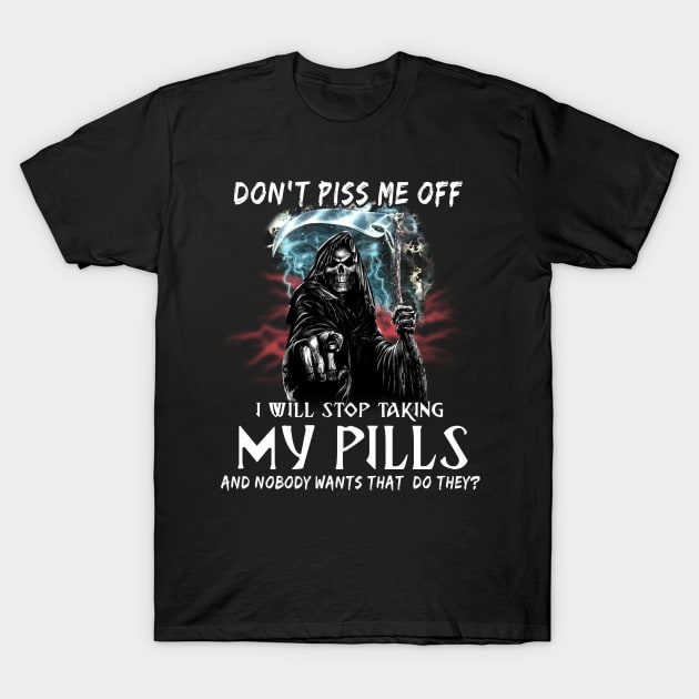 Skull Dont Piss Me Off T-Shirt by lamchozui